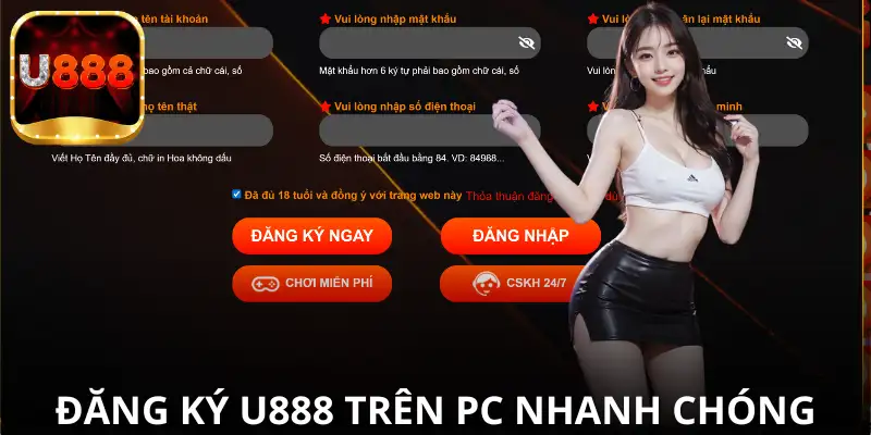 Hướng dẫn đăng ký U888 trên PC (máy tính) một cách đơn giản.