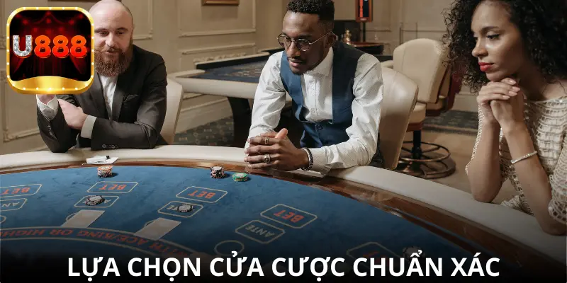 Lựa chọn cửa cược chuẩn xác