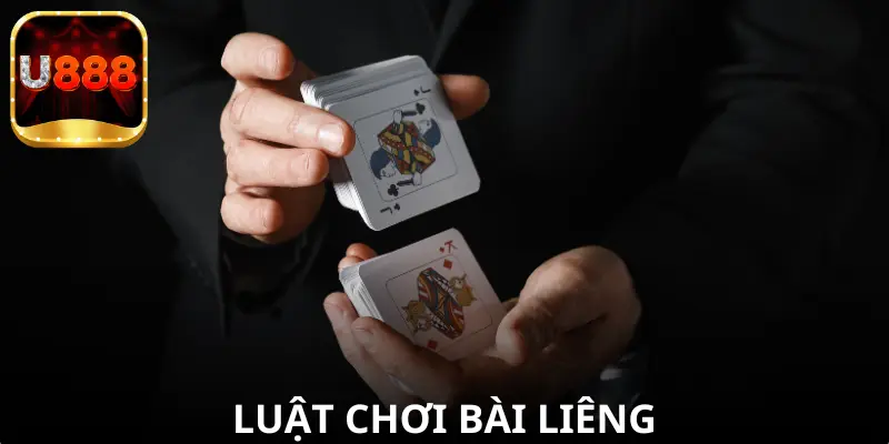 Luật Chơi Bài Liêng