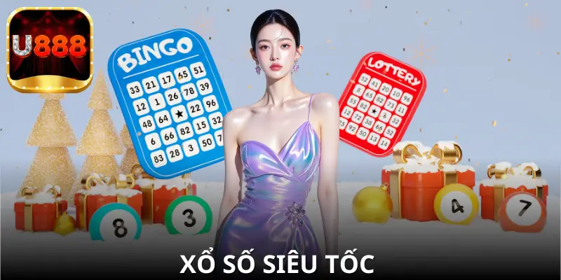 Xổ Số Siêu Tốc